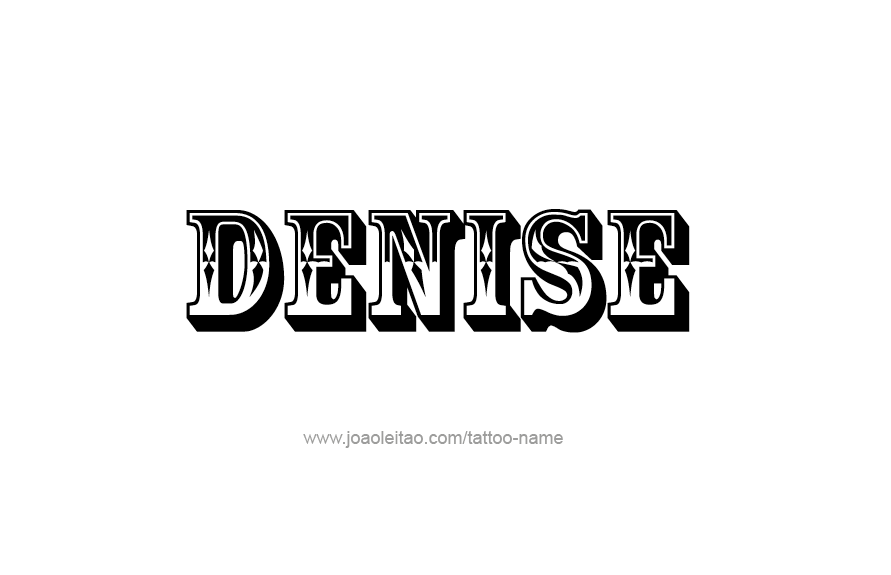 Tattoo Design Name Denise   