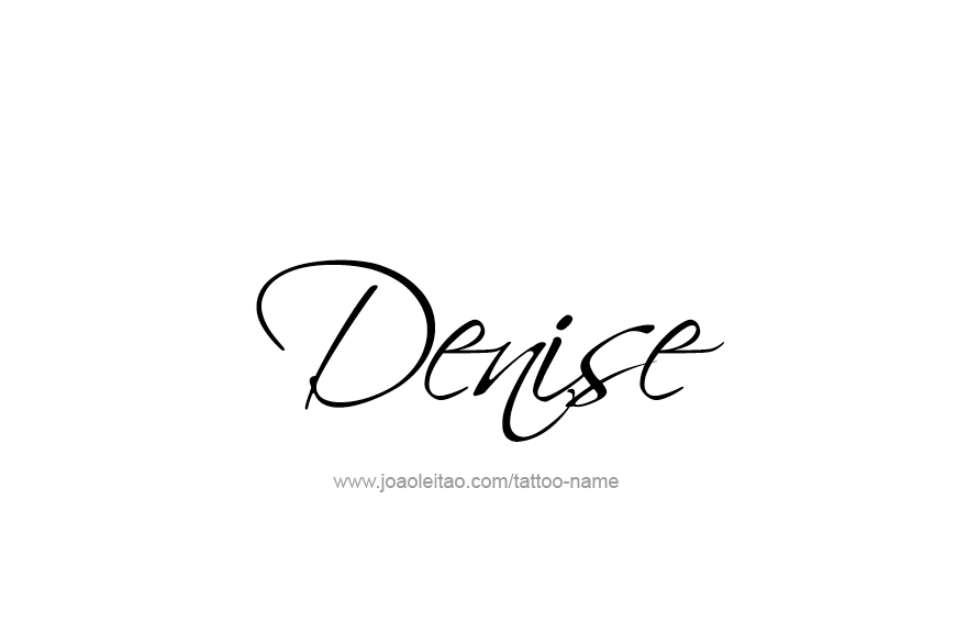 Tattoo Design Name Denise   