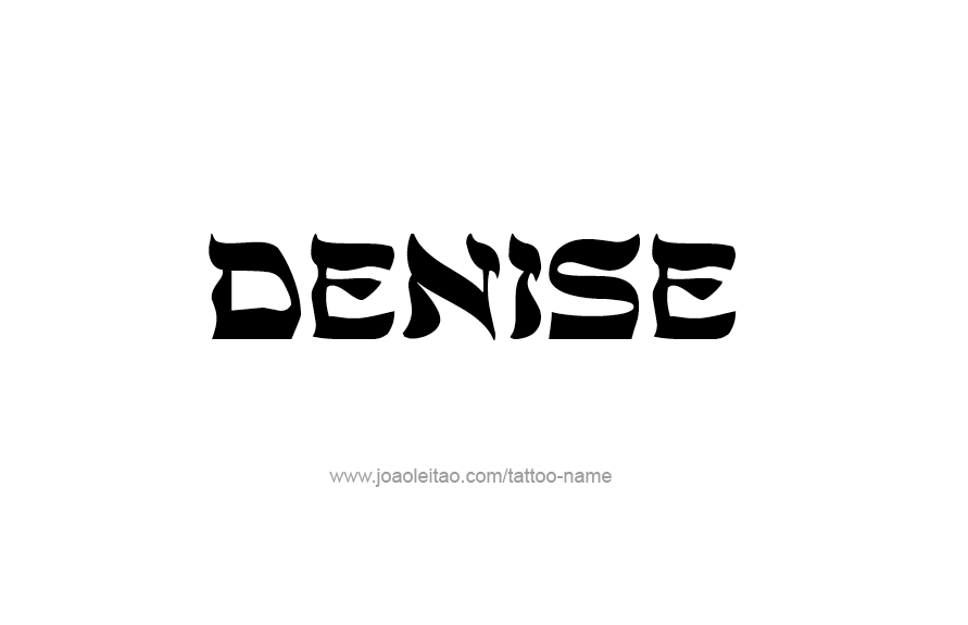 Tattoo Design Name Denise   