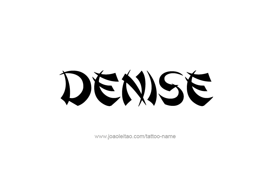 Tattoo Design Name Denise   