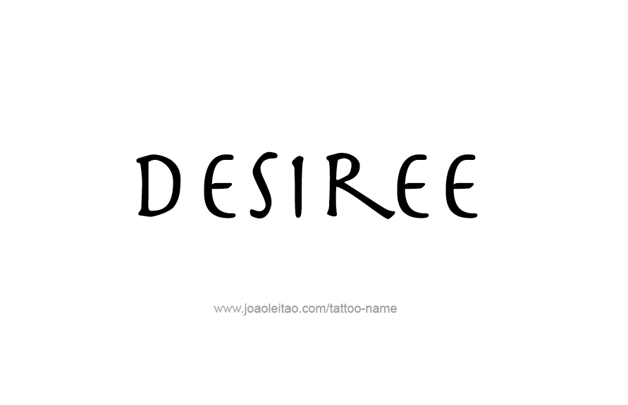 Tattoo Design Name Desiree   