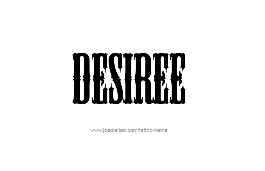 Tattoo Design Name Desiree   