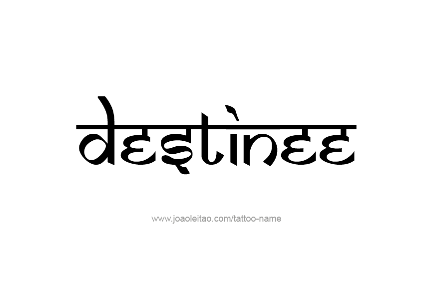 Tattoo Design Name Destinee   