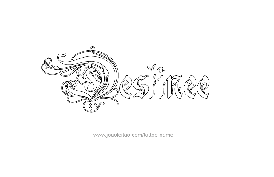 Tattoo Design Name Destinee   