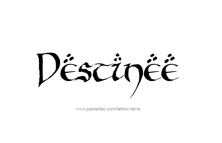 Tattoo Design Name Destinee   