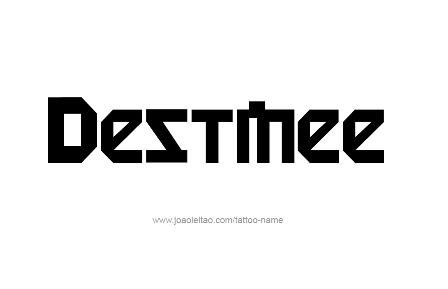 Tattoo Design Name Destinee   