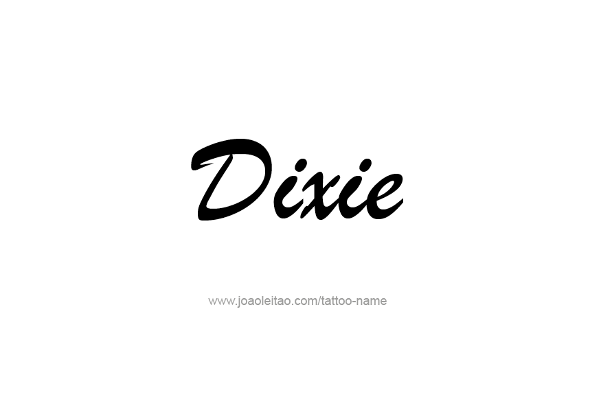 Tattoo Design Name Dixie   