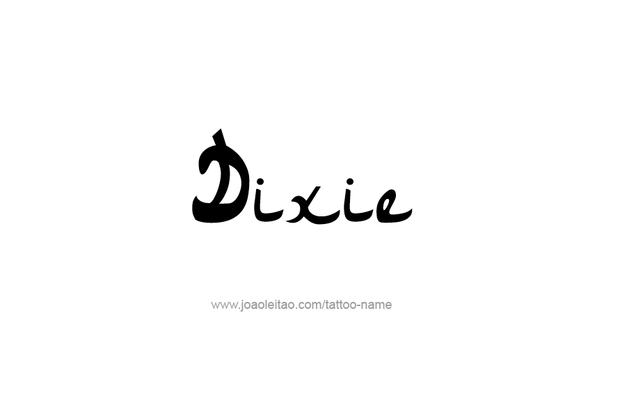 Tattoo Design Name Dixie   