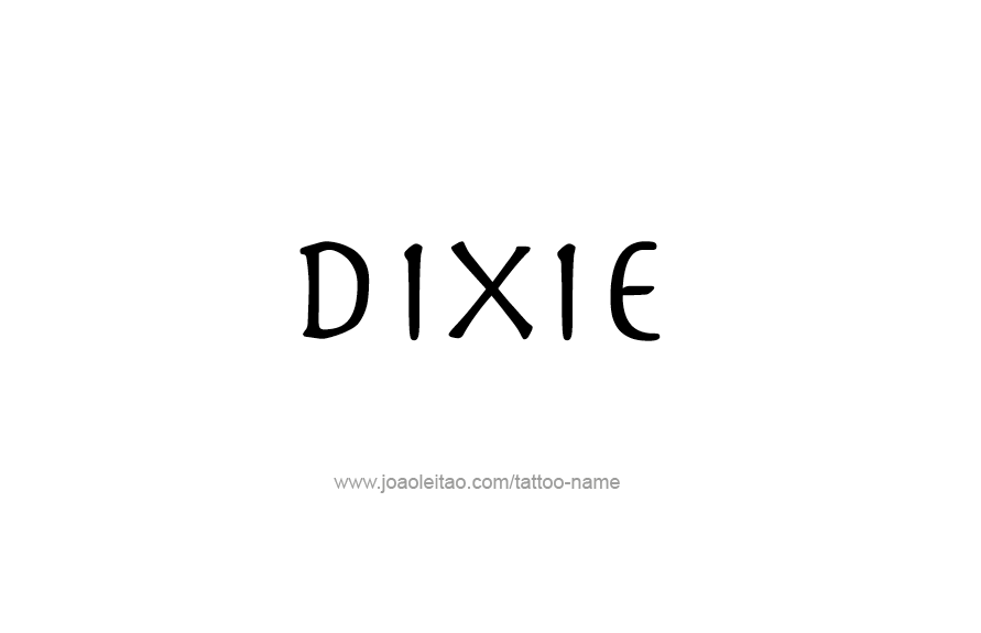 Tattoo Design Name Dixie   