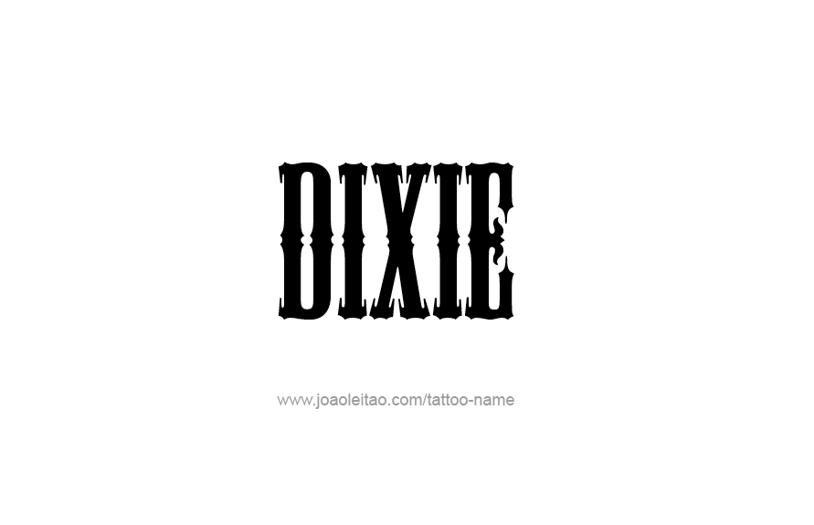 Tattoo Design Name Dixie   