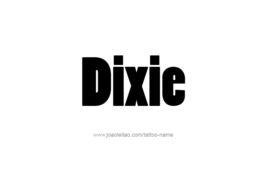 Tattoo Design Name Dixie   