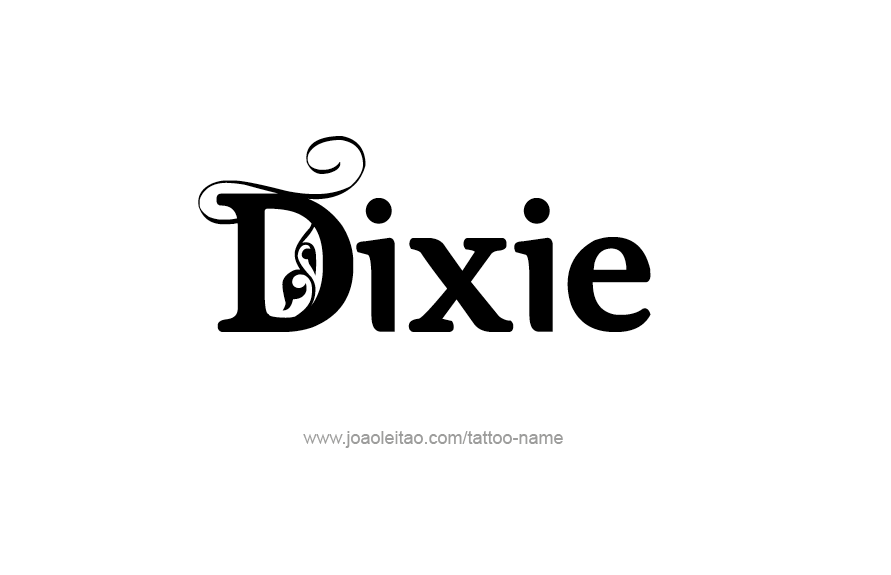 Tattoo Design Name Dixie   