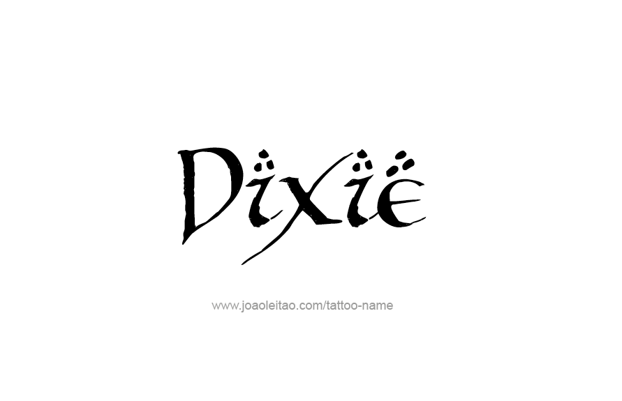 Tattoo Design Name Dixie   