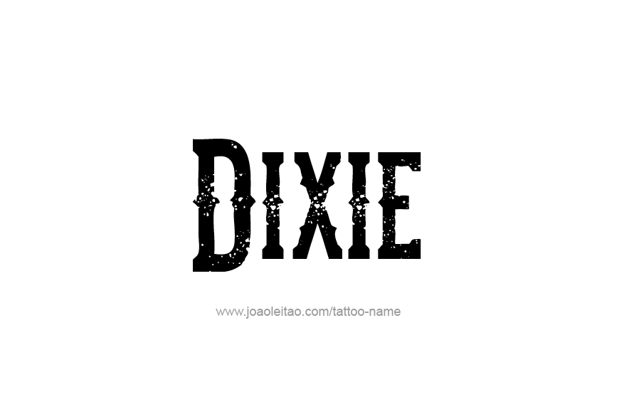 Tattoo Design Name Dixie   