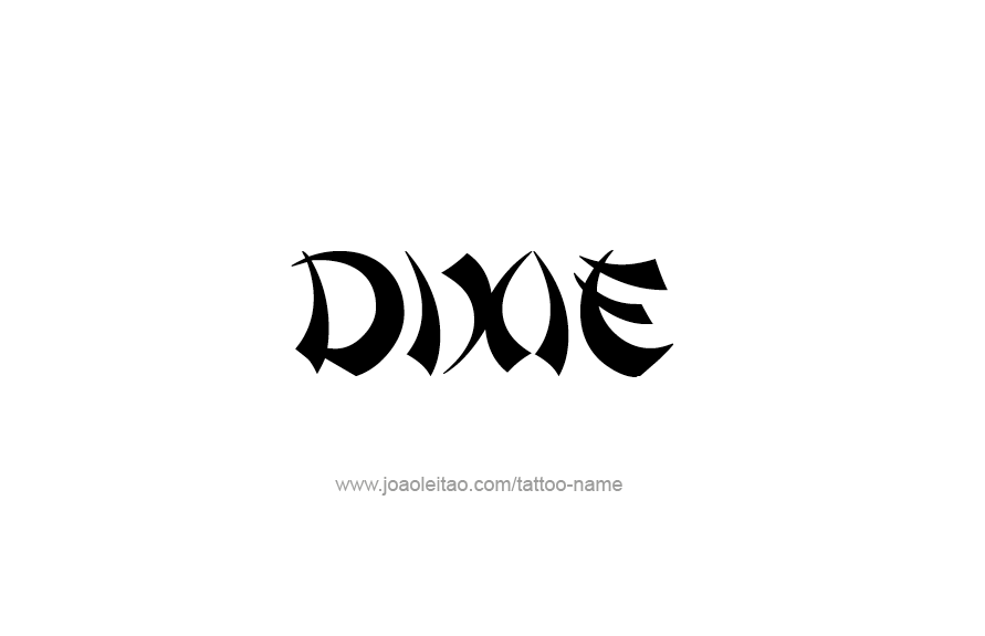 Tattoo Design Name Dixie   