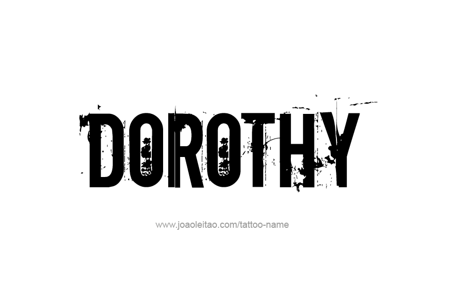 Tattoo Design Name Dorothy   