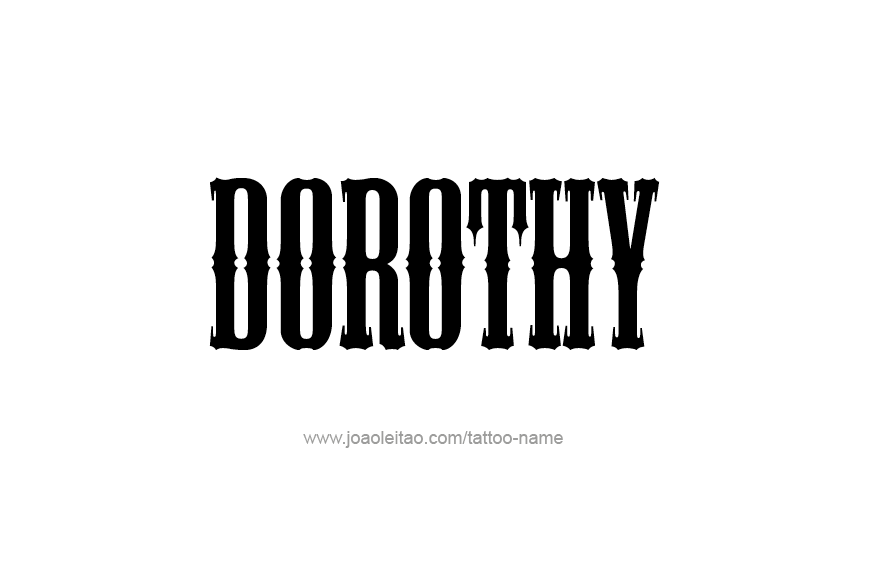 Tattoo Design Name Dorothy   