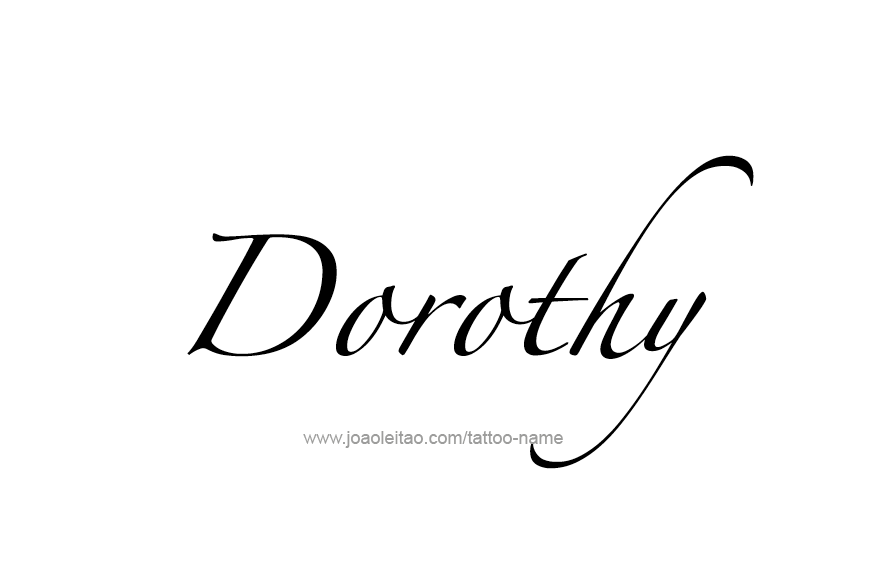 Tattoo Design Name Dorothy   