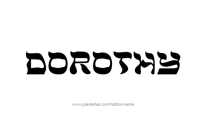 Tattoo Design Name Dorothy   