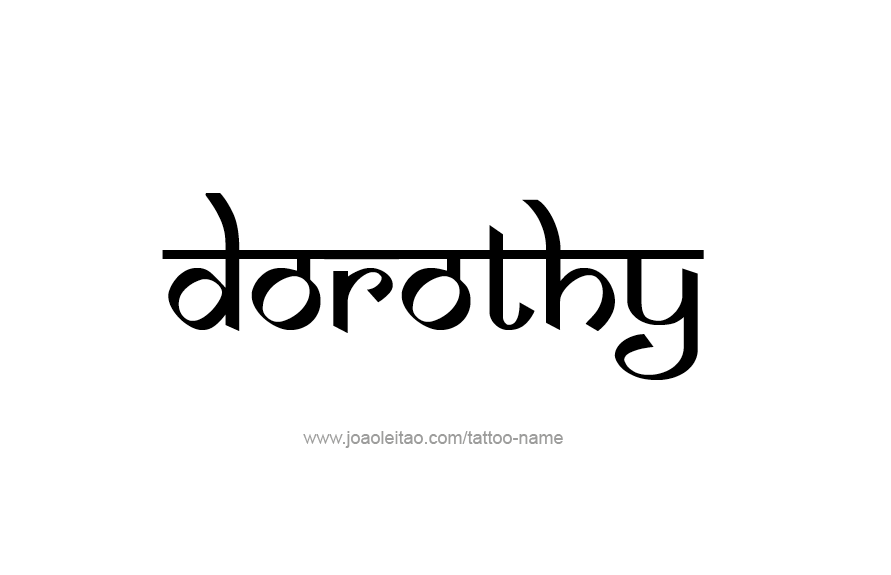 Tattoo Design Name Dorothy   