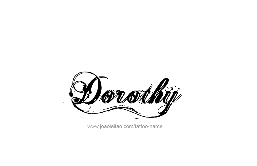 Tattoo Design Name Dorothy   