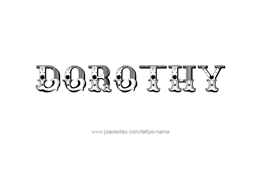 Tattoo Design Name Dorothy   