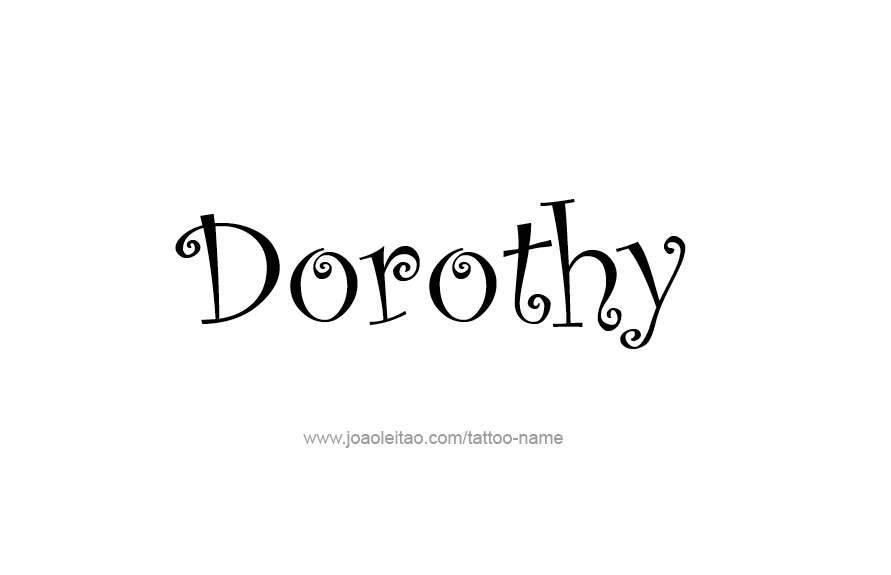 Tattoo Design Name Dorothy   