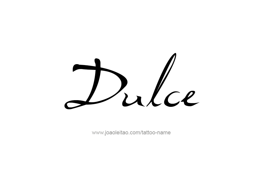 Tattoo Design Name Dulce   