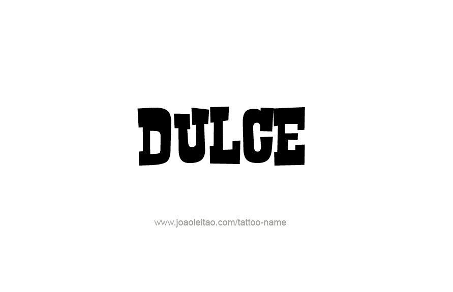 Tattoo Design Name Dulce   