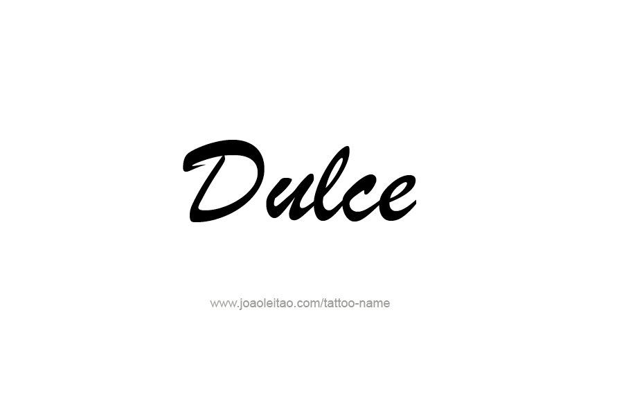 Tattoo Design Name Dulce   