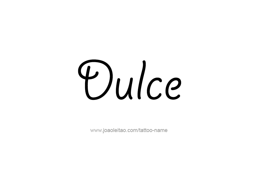 Tattoo Design Name Dulce   