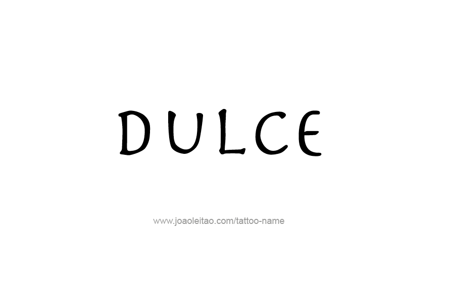 Tattoo Design Name Dulce   