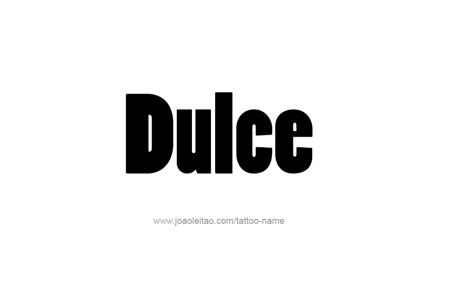 Tattoo Design Name Dulce   