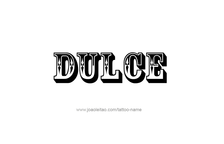 Tattoo Design Name Dulce   