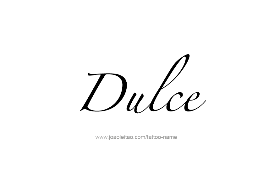 Tattoo Design Name Dulce   