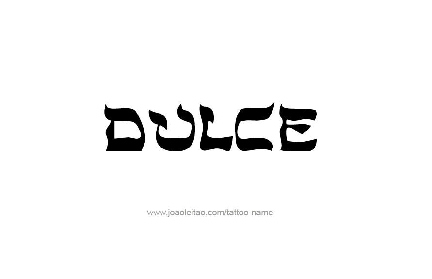 Tattoo Design Name Dulce   