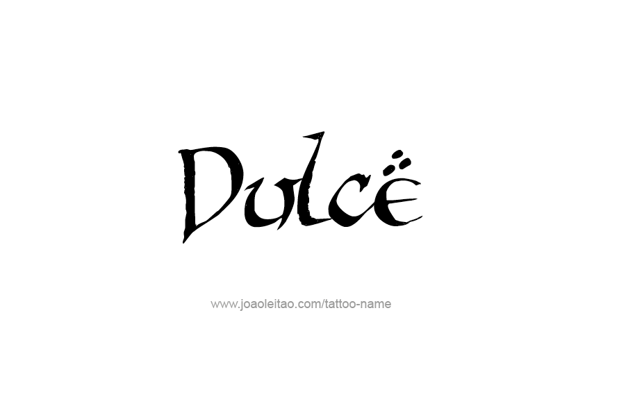 Tattoo Design Name Dulce   