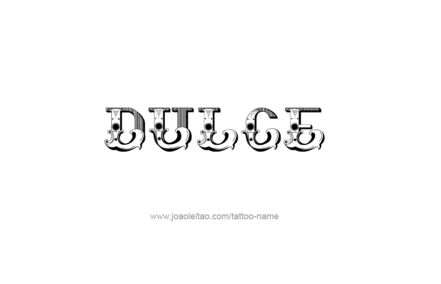 Tattoo Design Name Dulce   