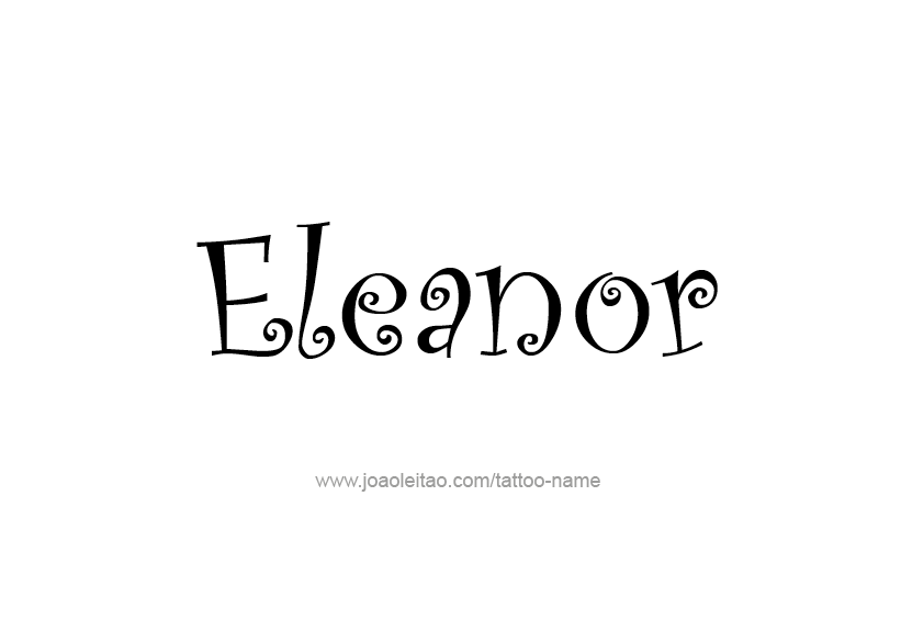 Eleanor Name Tattoo Designs 