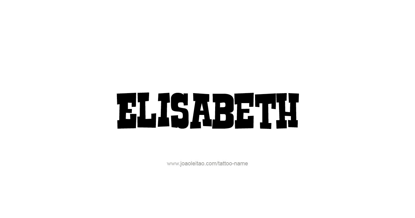 Tattoo Design Name Elisabeth   