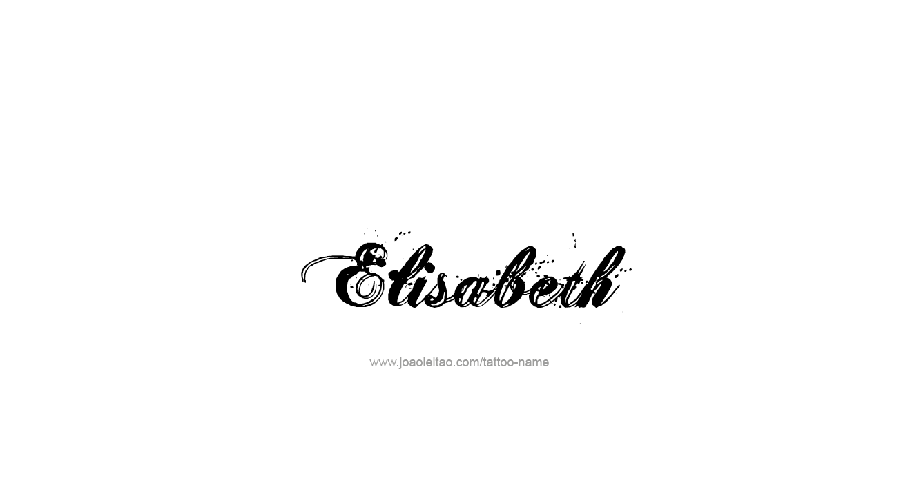 Tattoo Design Name Elisabeth   