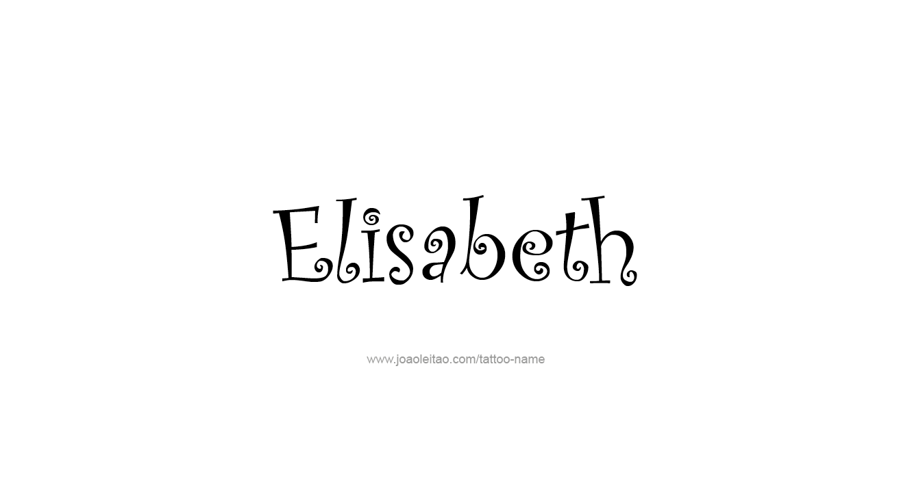 Tattoo Design Name Elisabeth   