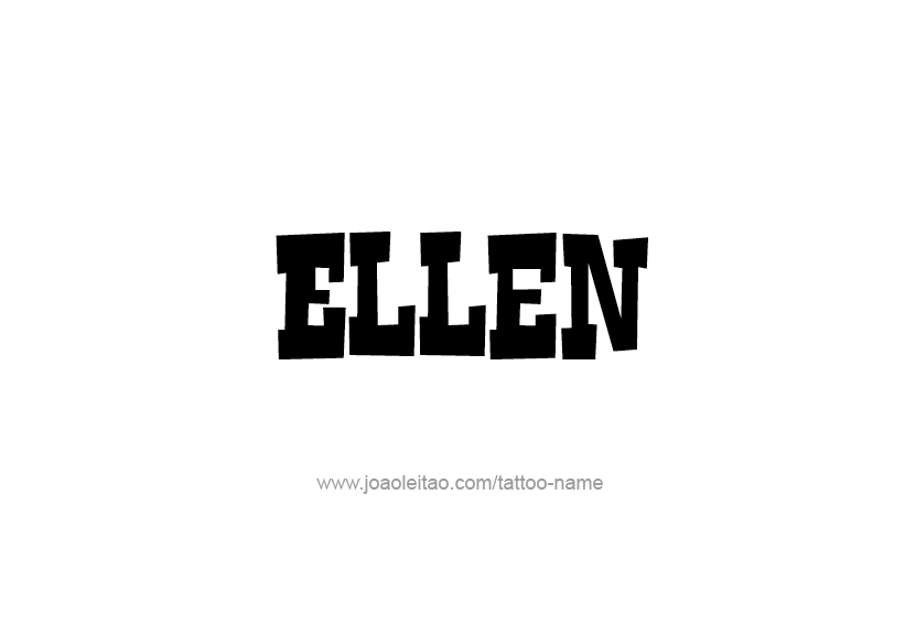 Tattoo Design Name Ellen   