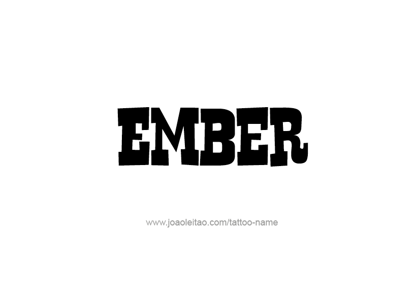 Tattoo Design Name Ember   