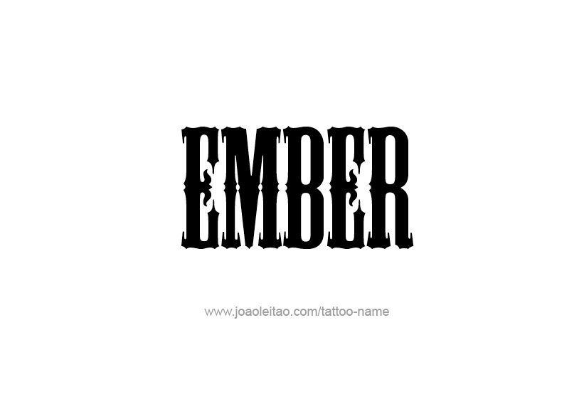 Tattoo Design Name Ember   