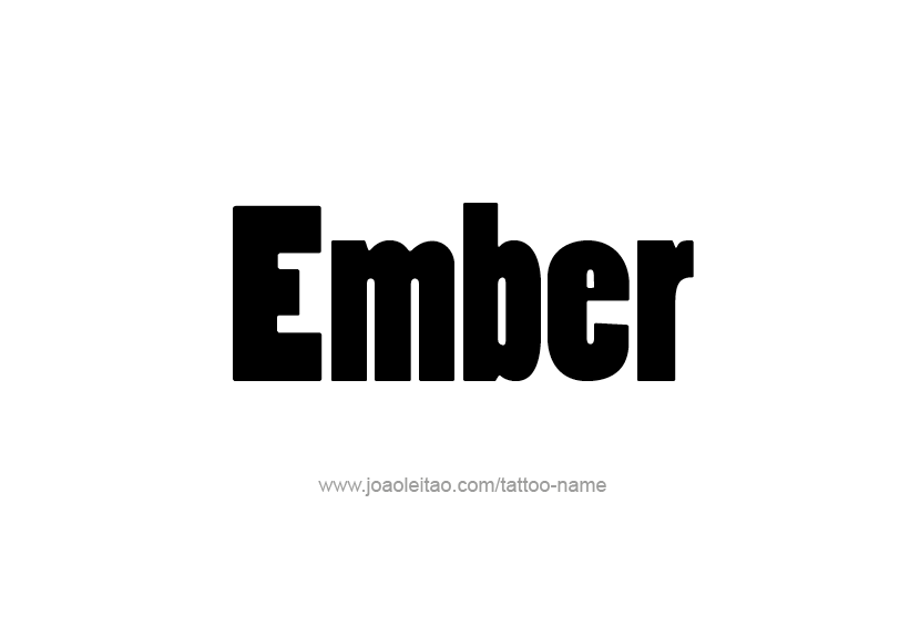 Tattoo Design Name Ember   