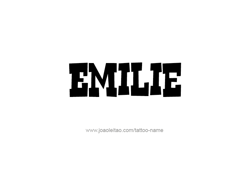 Tattoo Design Name Emilie   