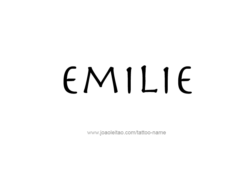 Tattoo Design Name Emilie   