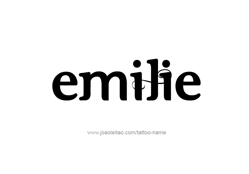 Tattoo Design Name Emilie   