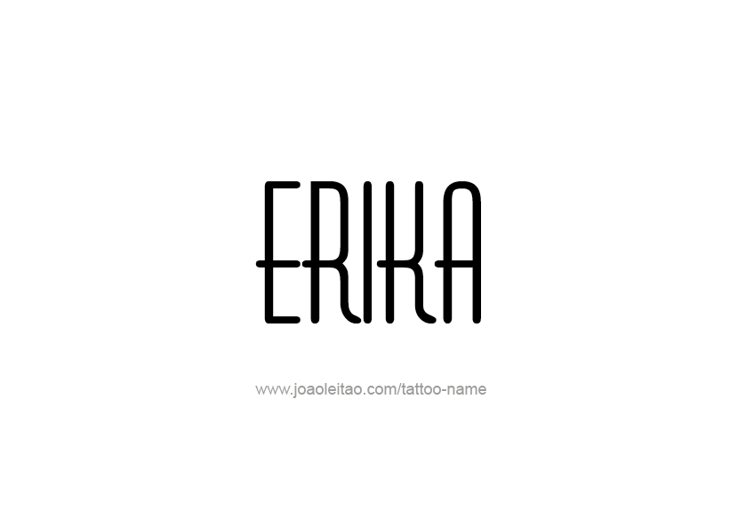 Tattoo Design Name Erika   